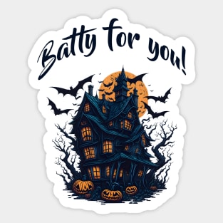 Batty for you! Sticker